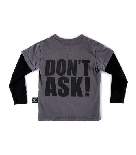 Don’t ask! t-shirt - Dark Grey